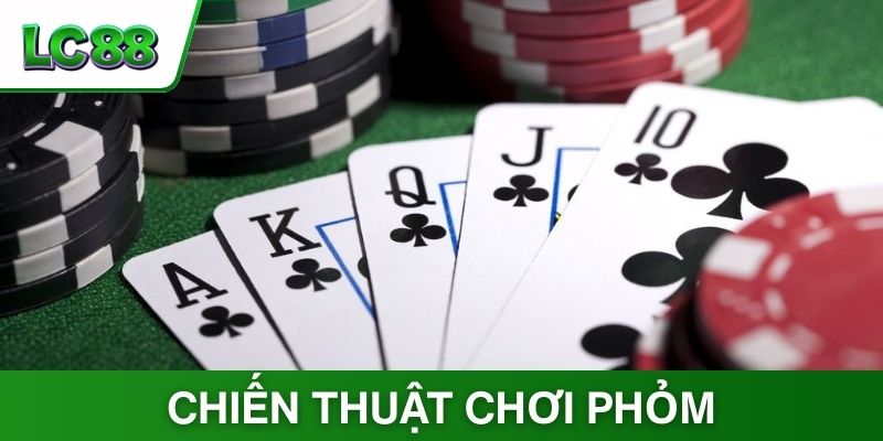 Top 5 Chiến Thuật Chơi Phỏm Đỉnh Cao Từ Chuyên Gia LC88