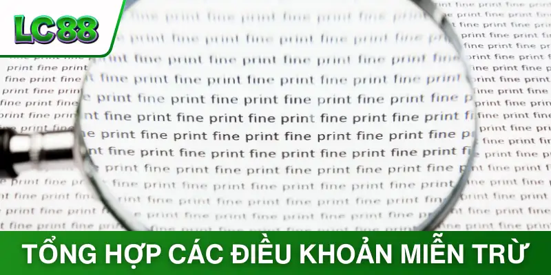 Tổng hợp các điều khoản miễn trừ mới nhất tại sân chơi